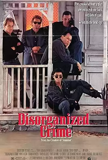 Filme Baixar: Disorganized Crime - Torrent