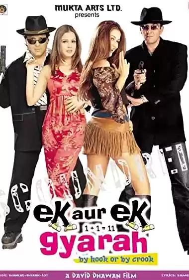 Download do filme: Ek Aur Ek Gyarah: By Hook or by Crook