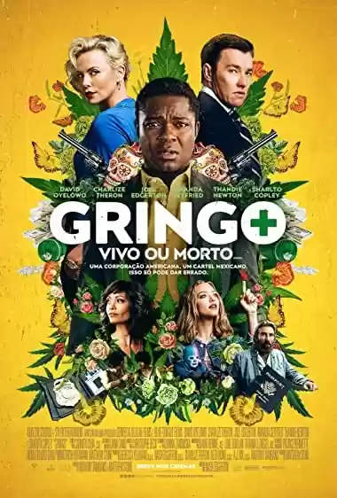 Download do filme: Gringo: Vivo ou Morto