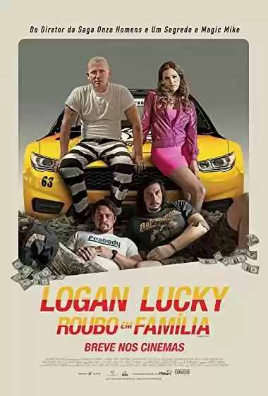 Filme Baixar: Logan Lucky: Roubo em Família - Torrent