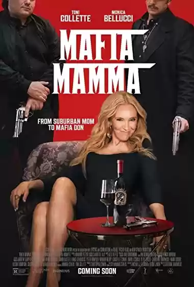 Filme Baixar: Mafia Mamma: De Repente Criminosa - Torrent