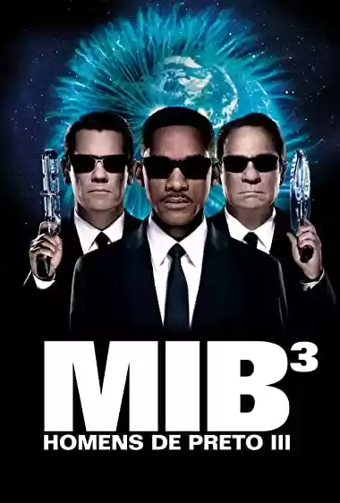 Filme Baixar: MIB: Homens de Preto III - Torrent