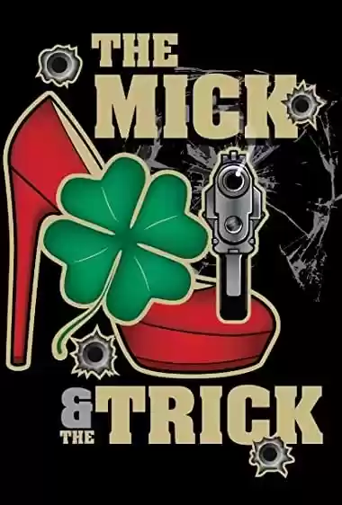 Download do filme: The Mick and the Trick