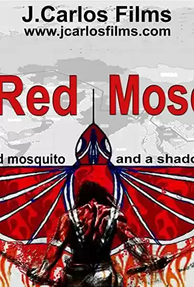 Filme Baixar: The Red Mosquito - Torrent