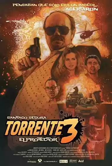 Download do filme: Torrente 3 - O Protetor