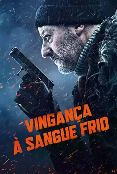 Download do filme: Vingança a Sangue-Frio