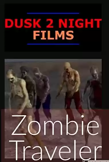 Filme Baixar: Zombie Traveler - Torrent