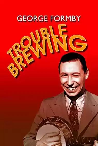 Filme Baixar: Trouble Brewing - Torrent