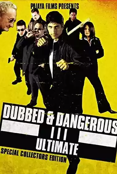 Filme Baixar: Dubbed & Dangerous 3 - Torrent