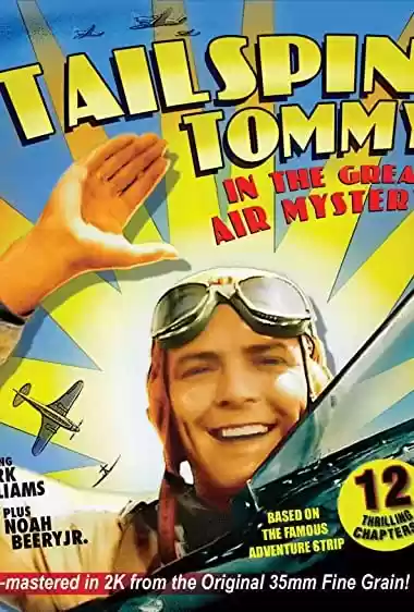 Filme Baixar: Tailspin Tommy in The Great Air Mystery - Torrent