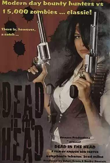 Download do filme: Dead in the Head